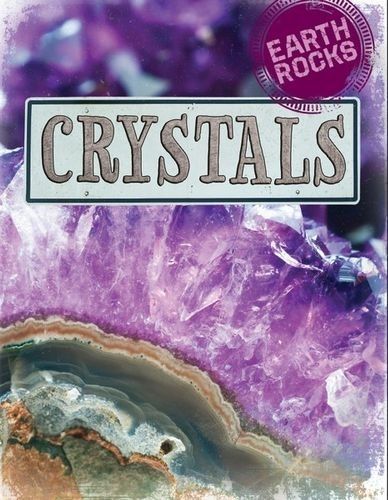 BOOK EARTH ROCKS CRYSTALS BY RICHARD SPILSBURY
